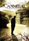 Cannibal (2006)2.jpg